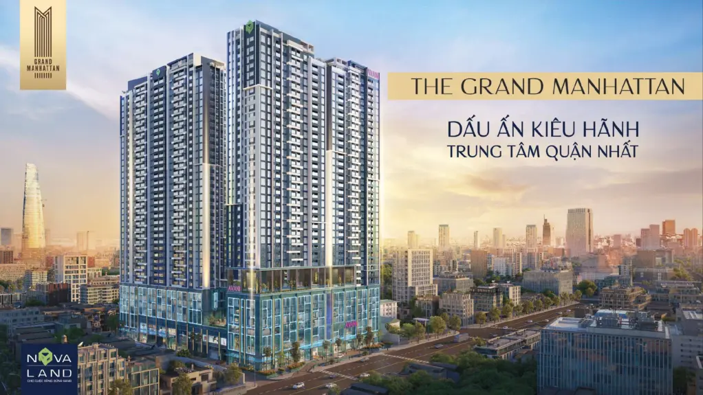 The Grand Manhattan trở thành lựa chọn không thể thay thế tại lõi trung tâm Sài Gòn